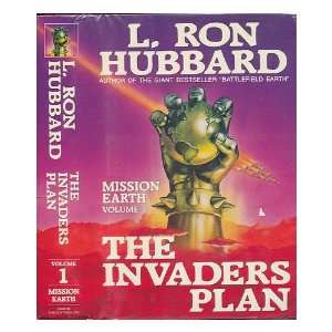    The Invaders Plan La Fayette Ron (1911 1986) Hubbard Books