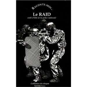    le RAID (9782843680687) Valerie;Kodja, Rachid Ochs Books