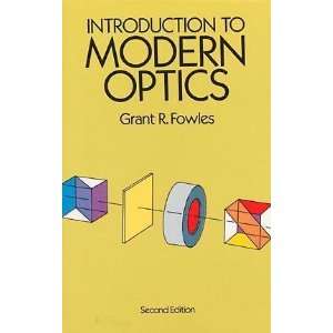   Optics **ISBN 9780486659572** Grant R. Fowles