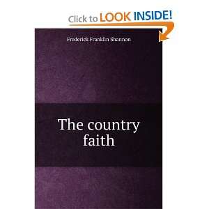  The country faith Frederick Franklin Shannon Books