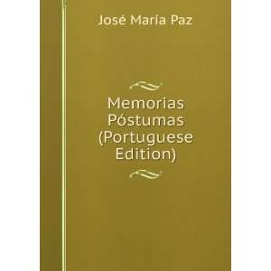  Memorias PÃ³stumas (Portuguese Edition) JosÃ© MarÃ 