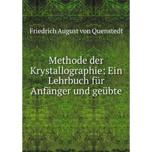   AnfÃ¤nger und geÃ¼bte Friedrich August von Quenstedt Books