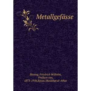  MetallgefÃ¤sse Friedrich Wilhelm, Freiherr von, 1873 