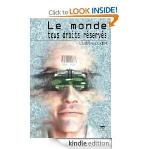 Le Monde, tous droits réservés (Lebelial) (French Edition) Claude 