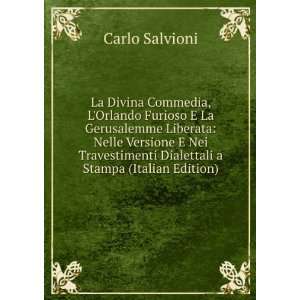   Versione E Nei Travestimenti Dialettali a Stampa (Italian Edition