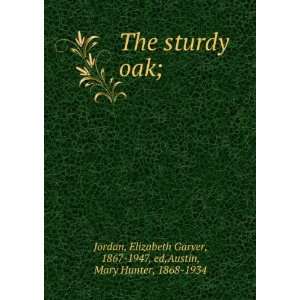   Garver, 1867 1947, Austin, Mary Hunter, 1868 1934 Jordan Books