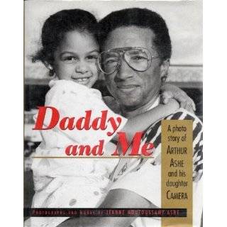   Arthur Ashe and his Daughter Camera by Jeanne Moutoussamy Ashe (Nov 16