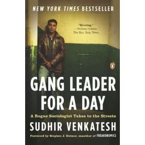   Sociologist Takes to the Streets [Paperback] Sudhir Venkatesh Books