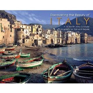 Discovering the Beauty of Italy Deluxe Wall Calendar 2012