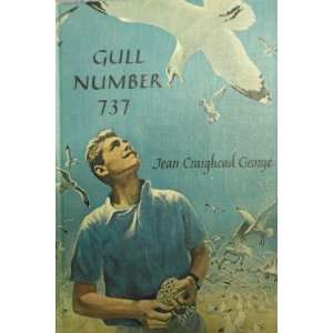 Gull Number 737 Jean Craighead George  Books