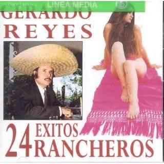   24 EXITOS RANCHEROS DE GERARDO REYES Explore similar items