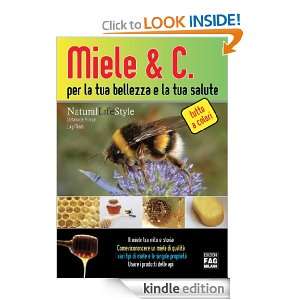 Miele & C   Mille usi per te e la tua casa (Italian Edition) Luigi 