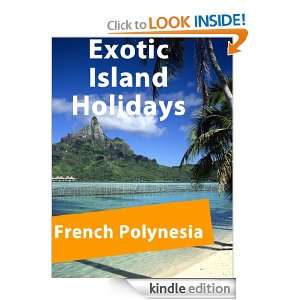  Exotic Island Holidays Around The World   All About French 
