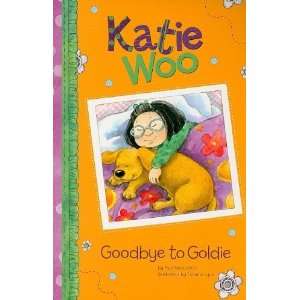  Goodbye to Goldie (Katie Woo) [Paperback] Fran Manushkin Books