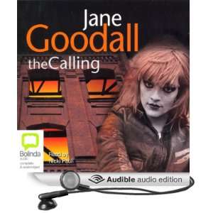   The Calling (Audible Audio Edition) Jane Goodall, Nicki Paull Books