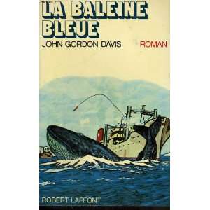  La baleine bleue (9782221020586) Gordon David John Books