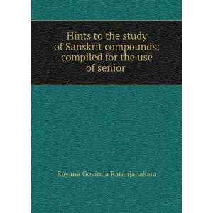   for the Use of Senior Students Rayana Govinda Ratanjanakara Books