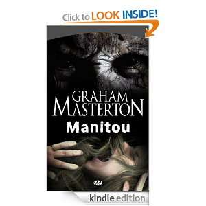 Manitou Manitou, T1 (Terreur) (French Edition) Graham Masterton 