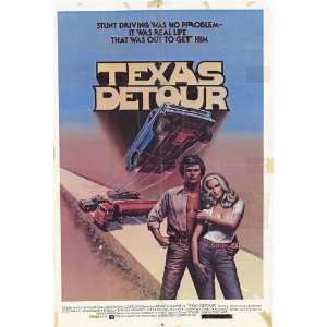  Texas Detour Movie Poster (11 x 17 Inches   28cm x 44cm 