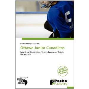   Ottawa Junior Canadiens (9786138540007) Noelia Penelope Greer Books