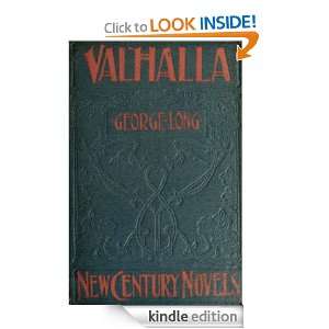 Valhalla, A Novel George Long  Kindle Store