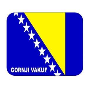    Bosnia Herzegovina, Gornji Vakuf Mouse Pad 