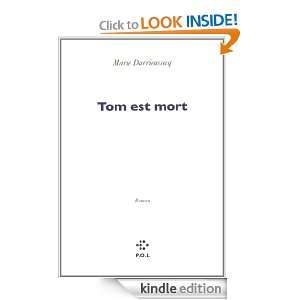 Tom est mort (FICTION) (French Edition) Marie Darrieussecq  
