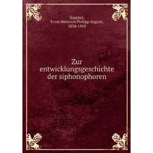   siphonophoren Ernst Heinrich Philipp August, 1834 1919 Haeckel Books