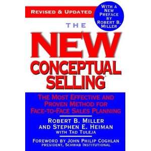  The New Conceptual Selling The Most Effective and Proven 