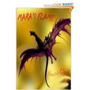  Maras Flame (9781411627680) Hamish Clark Books