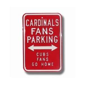  CUBS CARDINALS GO HOME Parking Sign
