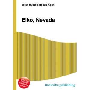  Elko, Nevada Ronald Cohn Jesse Russell Books