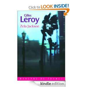 Zola Jackson (COLL BLEUE) (French Edition) Gilles Leroy  