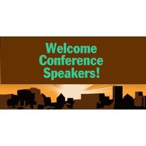  3x6 Vinyl Banner   Welcome Conference Speakers 