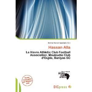  Hassan Alla (French Edition) (9786200601520) Dismas 