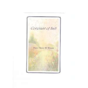  Covenant of Salt Henry W. Wright Books