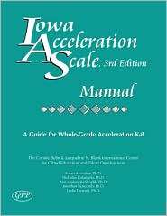 Iowa Acceleration Scale Manual A Guide for Whole Grade Acceleration K 