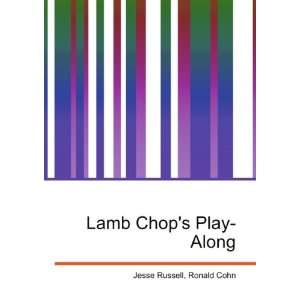  Lamb Chops Play Along Ronald Cohn Jesse Russell Books