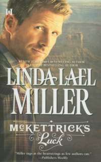   McKettricks Luck by Linda Lael Miller, Harlequin 