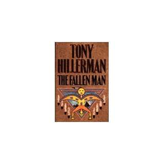  THE FALLEN MAN. Tony Hillerman. Books