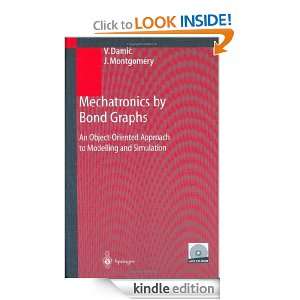 Mechatronics by Bond Graphs An Object Oriented Approach to Modelling 
