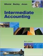 Intermediate Accounting, (032465913X), Loren A. Nikolai, Textbooks 