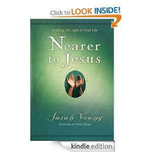 SE Nearer to Jesus (Dear Jesus/Jesus Calling) Sarah Young  