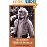   Philosophy) by Frithjof Schuon and Seyyed Hossein Nasr (Jun 22, 2005