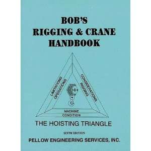    Bobs Rigging & Crane Handbook 6ed Pellow Eng Services Books
