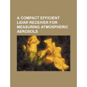   measuring atmospheric aerosols (9781234546960) U.S. Government Books