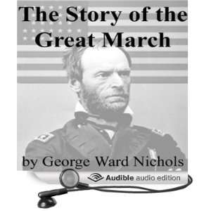   March (Audible Audio Edition) George Ward Nichols, Jim Roberts Books