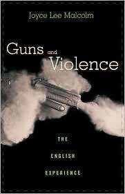   Violence, (0674016084), Joyce Lee Malcolm, Textbooks   