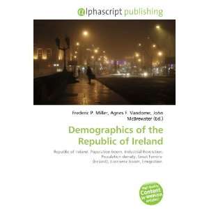    Demographics of the Republic of Ireland (9786133700932) Books