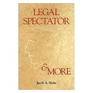   Spectator & More Publisher TheCapitol.Net, Inc Jacob A. Stein Books